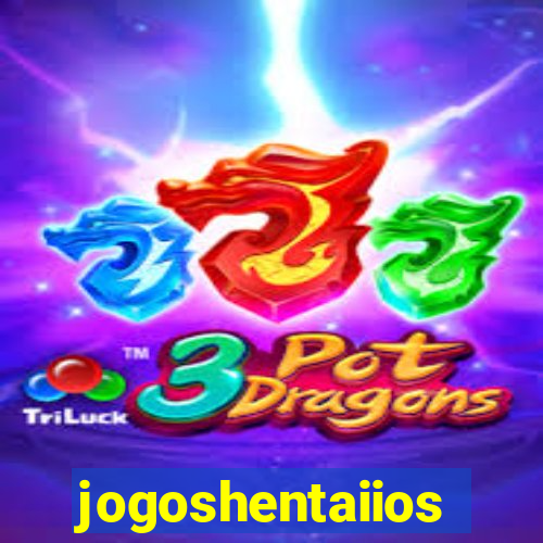 jogoshentaiios