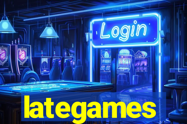 lategames