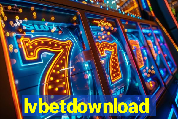 lvbetdownload