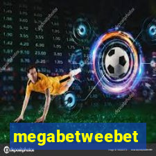 megabetweebet