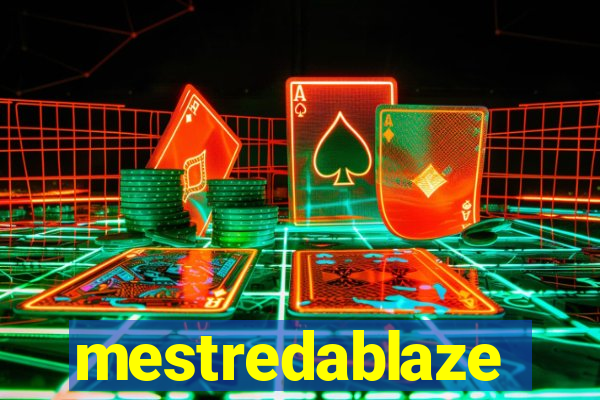 mestredablaze