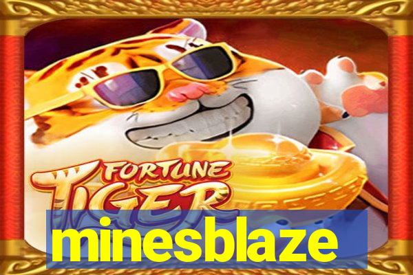 minesblaze