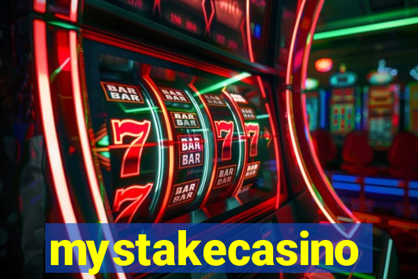 mystakecasino