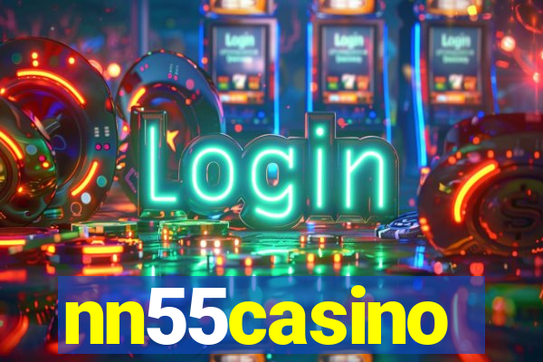 nn55casino