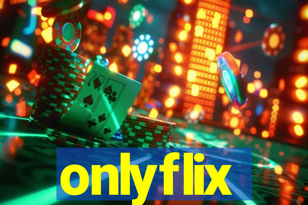 onlyflix