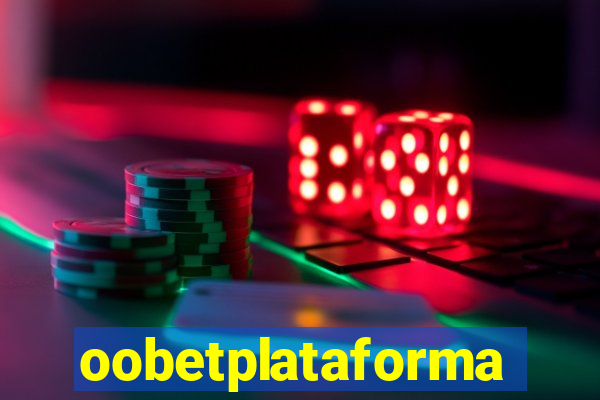 oobetplataforma