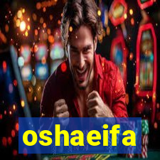 oshaeifa