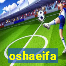 oshaeifa