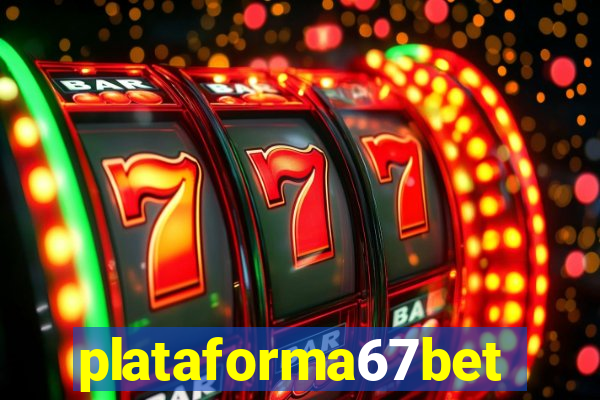 plataforma67bet.com