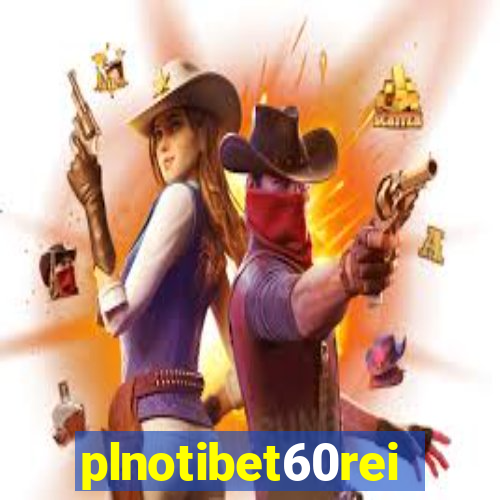 plnotibet60rei