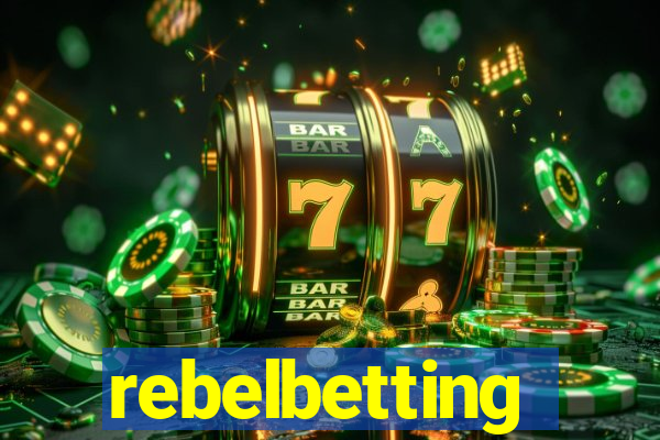 rebelbetting