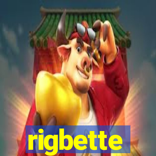 rigbette