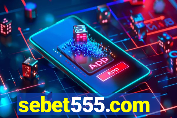 sebet555.com