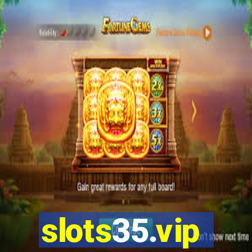 slots35.vip