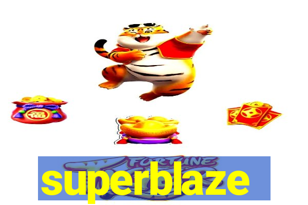 superblaze