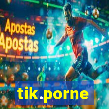 tik.porne