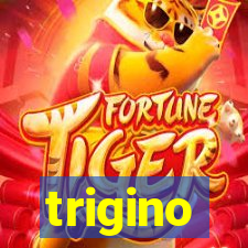 trigino