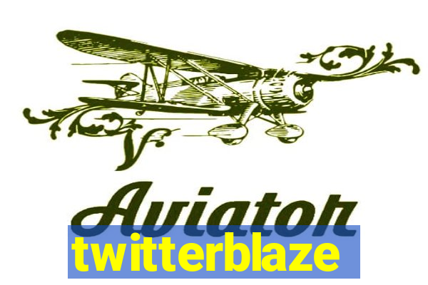 twitterblaze