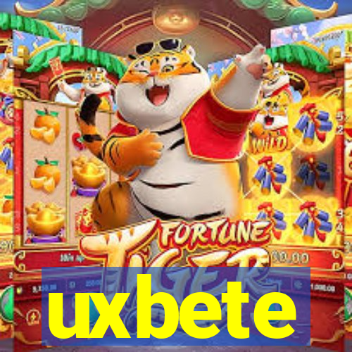 uxbete