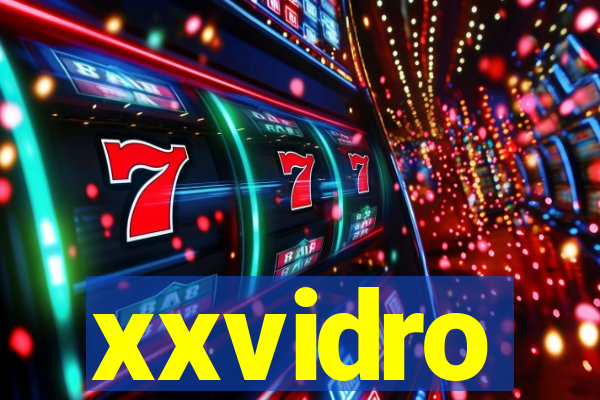 xxvidro